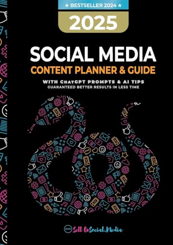 2025 SOCIAL MEDIA CONTENT PLANNER & GUIDE: With CHATGPT TIPS & AI...
