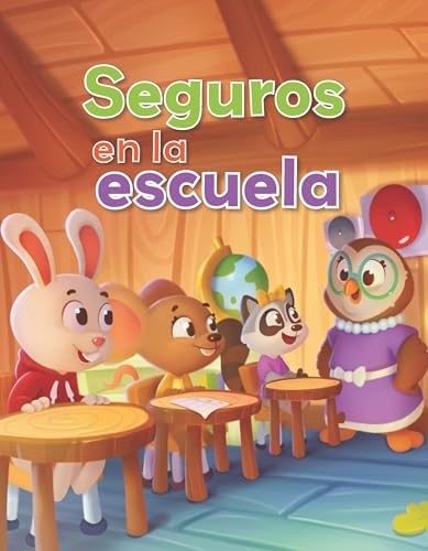 Seguros en la escuela / Safe at School (Spanish Edition) (Fácil de leer / Easy to Read)