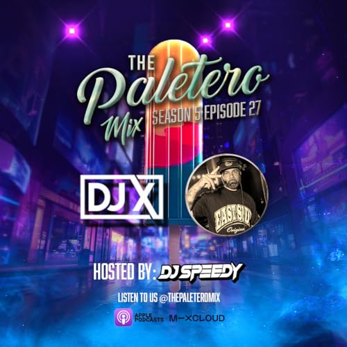 " SZN 5 Episode 27 Ft DJ Speedy & DJ X "