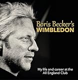 boris becker tochter jung  Boris Becker\'s Wimbledon (English Edition)