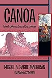Canoa: Taino Indigenous Dream River Journey...