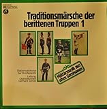 Traditionsmärsche Der Berittenen Truppen
