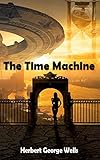 new york times science fiction best sellers list  The Time Machine: A science fiction novella (English Edition)