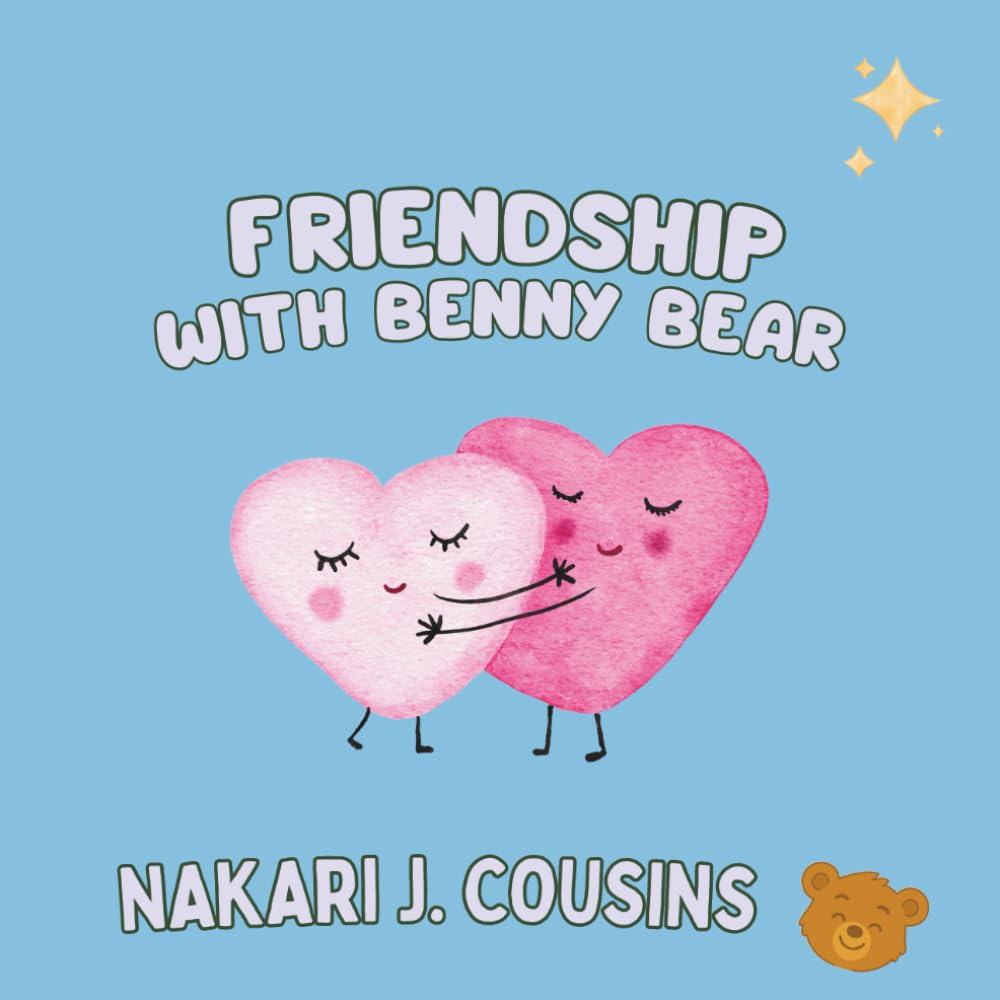 Friendship with Benny Bear (Benny Bear's Pawsome Lessons)