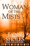 Woman of the Mists (Edge of the New World Book 1)