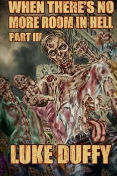 Paperback When There's No More Room In Hell 3 Book