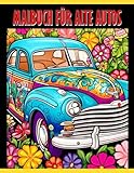  Malbuch für alte Autos: 30 sorgfältig ausgewählte Ausmalbilder von Vintage-Autos zur Stressbewältigung, perfekt als Neujahrs- oder Geburtstagsgeschenk.
