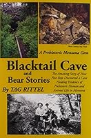 Blacktail Cave and Bear Stories 1938707168 Book Cover