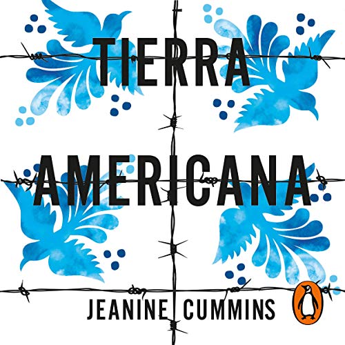 Tierra Americana [American Dirt] (Audio Download) Jeanine Cummins