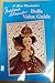 A. Glenn Mandeville's Madame Alexander Dolls Value Guide
