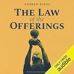 The Law of the Offerings Audiolibro Por Andrew Jukes arte de portada