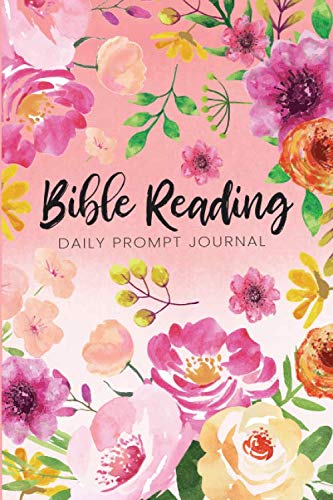 Bible Reading Daily Prompt Journal: A JW Workbook full of Guided Bible Reading Prompts. Perfect for Pioneer Gifts, and JW Baptism Gifts!