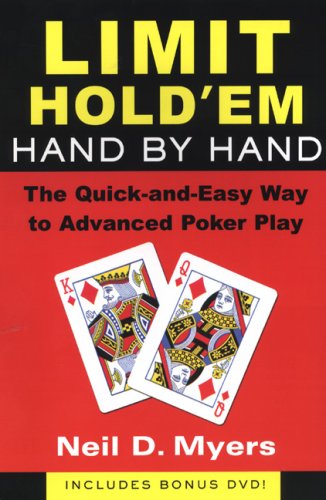 Limit Hold 'em Hand by Hand: The Quick-and-easy Way to Advanced Poker ...