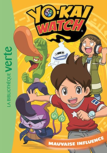 Télécharger Yo-kai Watch 04 - Mauvaise influence Livre PDF Gratuit