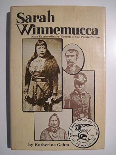 Sarah Winnemucca: Most extraordinary woman of the Paiute nation