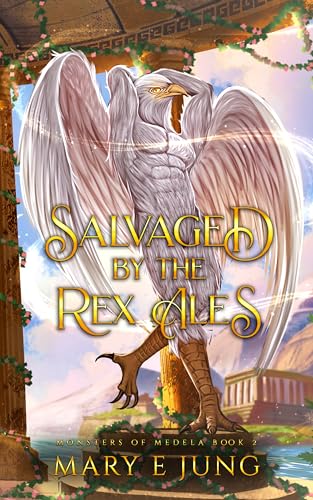 Salvaged By The Rex Ales (Monsters of Medela Book 2) (English Edition)