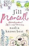 Nadia Knows Best by Jill Mansell (2007-03-08)