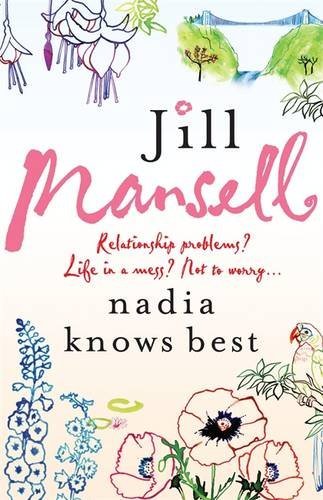 Nadia Knows Best by Jill Mansell (2007-03-08)