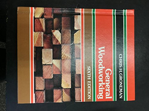 General Woodworking (McGraw-Hill Publications in Industrial Education)