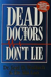 Dead Doctors Don't Lie
