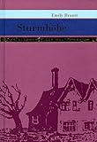 Sturmhöhe (Meisterwerke der Weltliteratur)