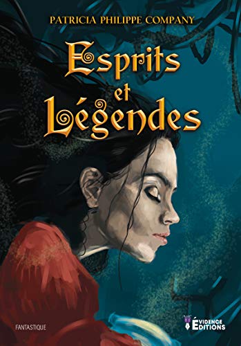 Télécharger Esprits et Légendes (Imaginaire) livre En ligne