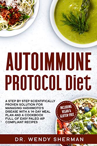 Amazon Com Autoimmune Protocol Diet A Step By Step