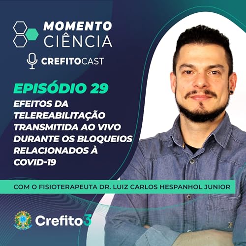 #29 Efeitos da telereabilita&ccedil;&atilde;o transmitida ao vivo durante os bloqueios relacionados &agrave; COVID-19
