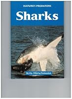 Nature's Predators - Sharks (Nature's Predators) 0737710055 Book Cover