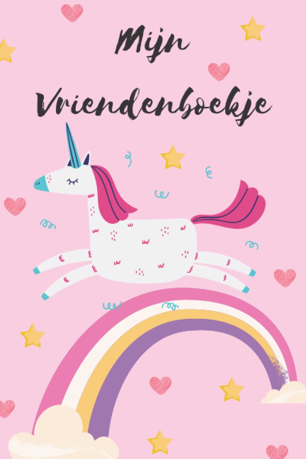 Mijn Eenhoorn Vriendenboekje: Verzamel leuke Herinneringen en kom meer te weten over je Vrienden!