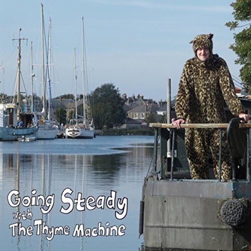 Play Going Steady with The Thyme Machine by The Thyme Machine on Amazon