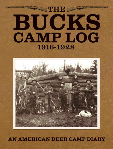 The Bucks Camp Log: 1916-1928 093255802X Book Cover