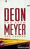 deon meyer bücher  Der Atem des Jägers: Thriller (Benny Griessel Romane, Band 1)