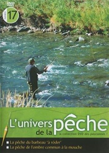 Photo de l'univers Vol.17 Barbeau A Roder-La Pêche De l'ombre Commun A La Mouch