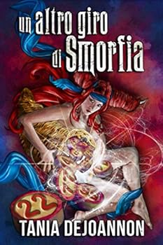 Paperback Un altro giro di Smorfia: Vol 1 (Italian Edition) [Italian] Book