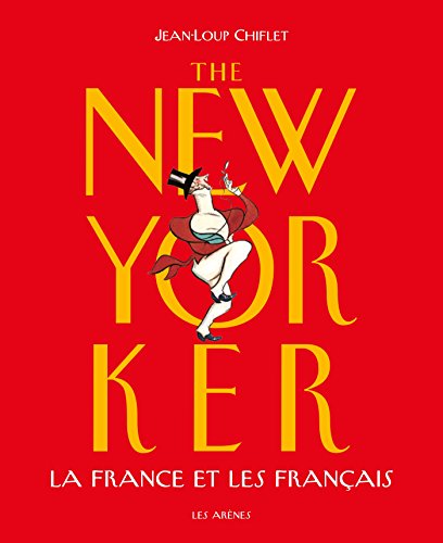 The New Yorker: La France et les Français