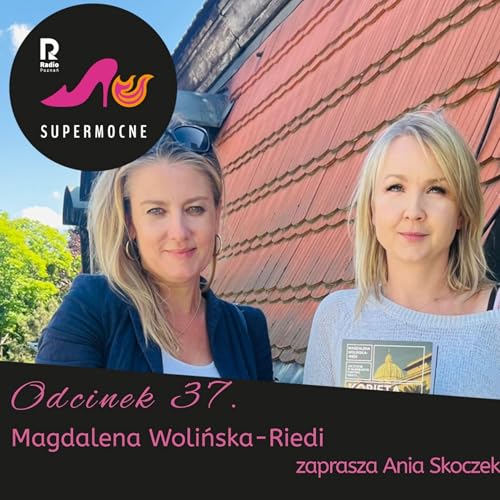 『Magdalena Wolińska-Riedi, odc.37』のカバーアート