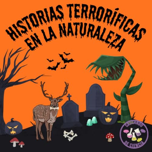 05. Historias terroríficas en la naturaleza