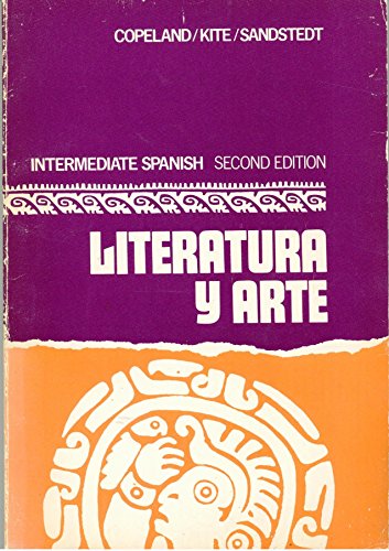 Intermediate Spanish: Literatura y Arte (Spanish Edition)