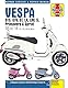Vespa GTS, GTV, GT, LX, LXV, S, Primavera & Sprint (05 - 18)