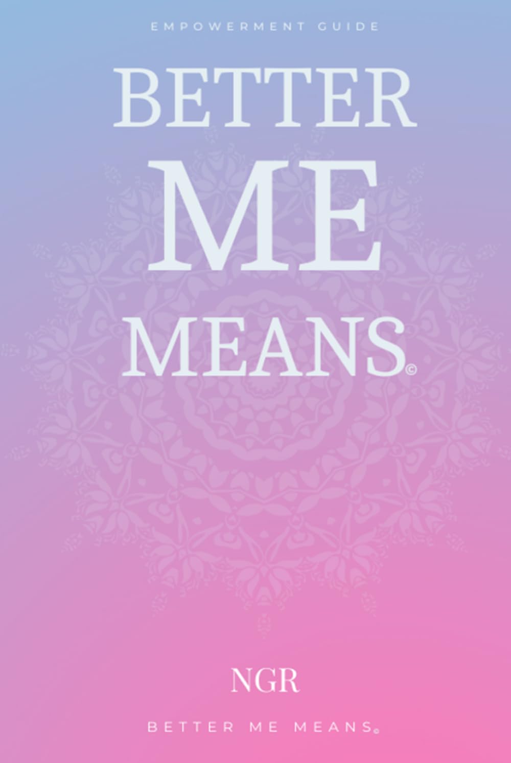 Better Me Means