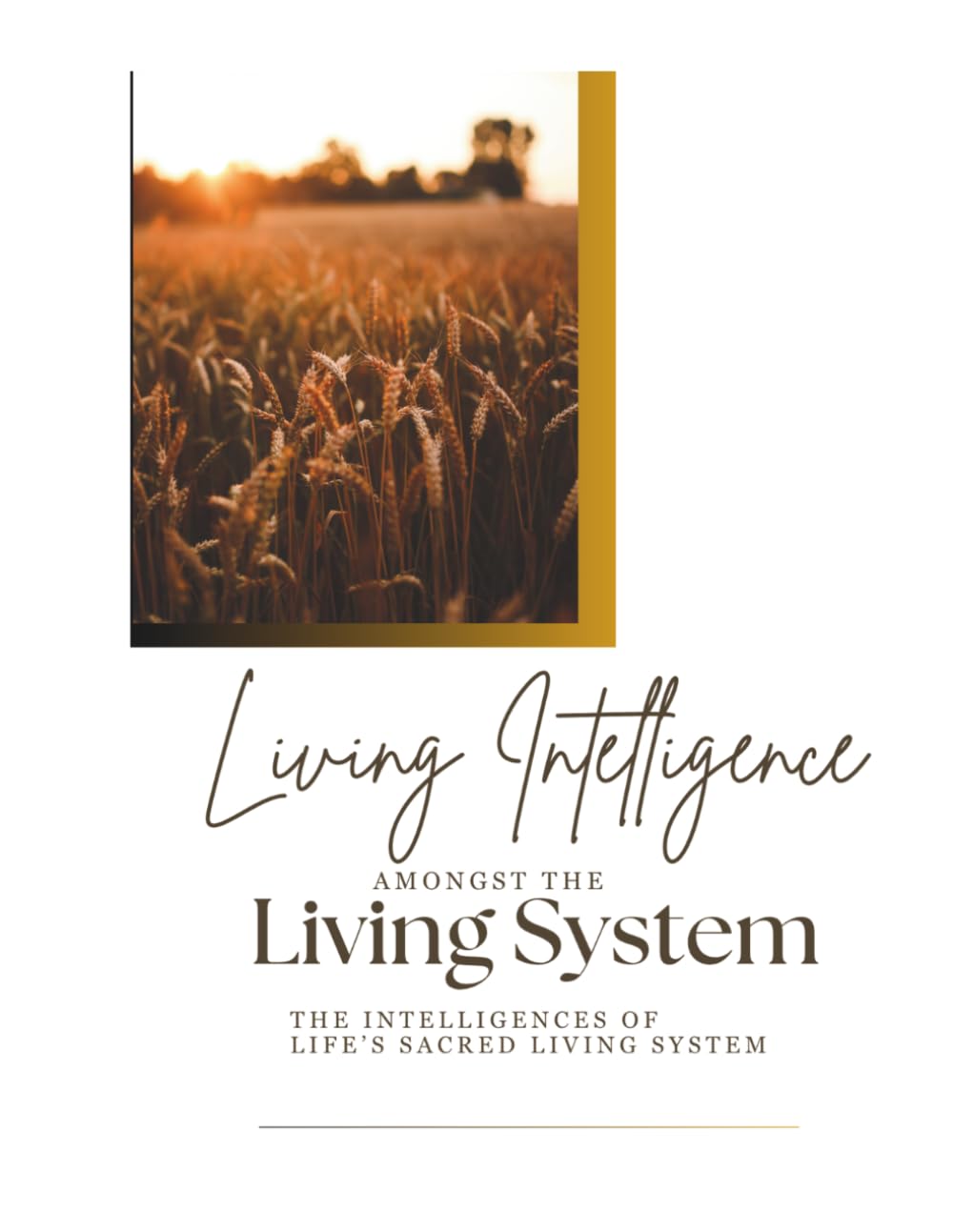 Living Intelligence (Field Companions)