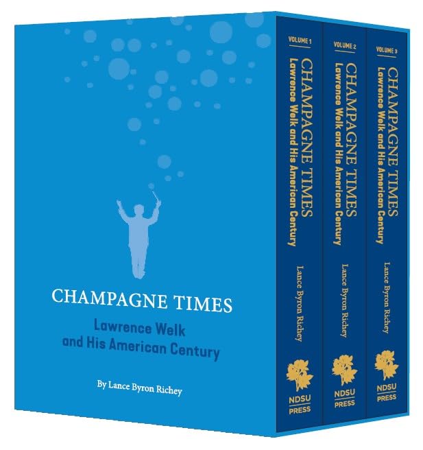 Champagne Times: Lawrence Welk and His American Century