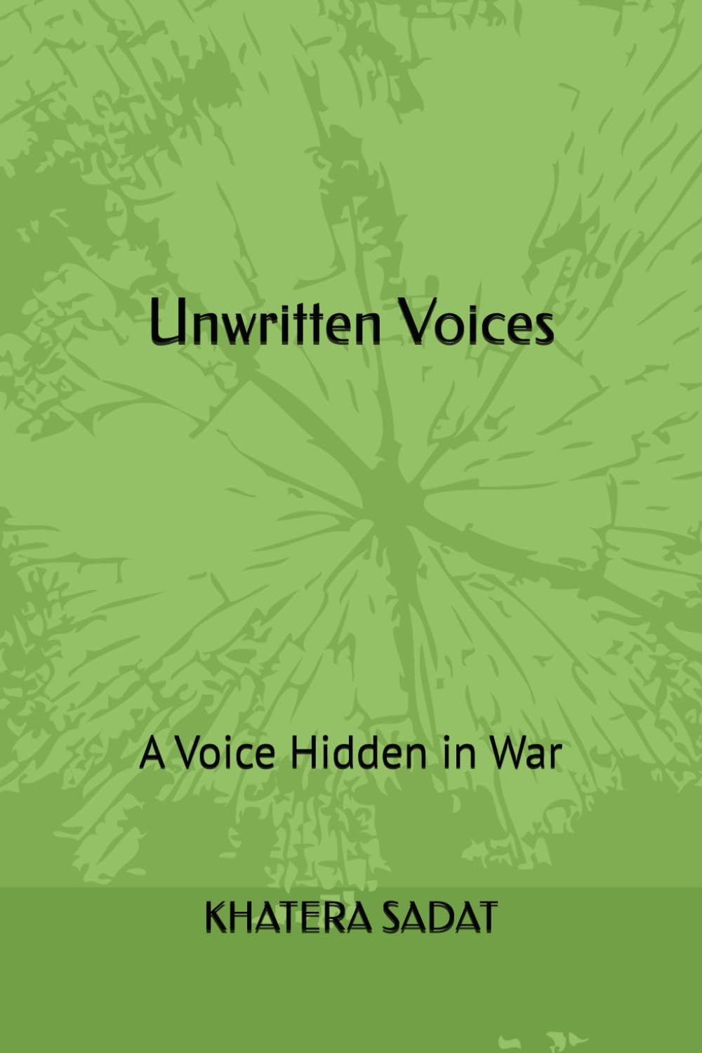Unwritten Voices: A Voice Hidden in War