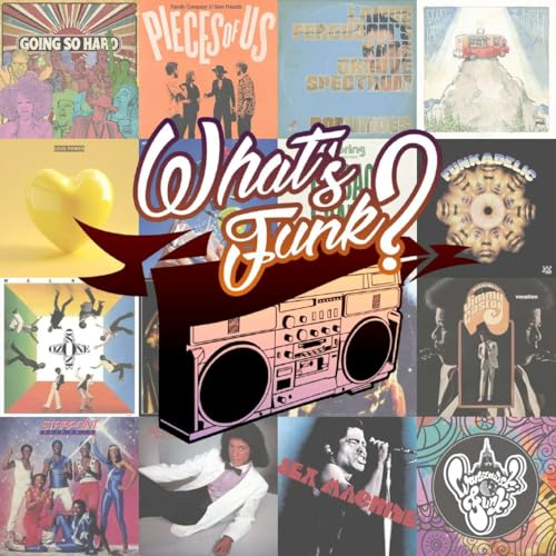 What’s Funk? 5.09.2025 - Going So Hard