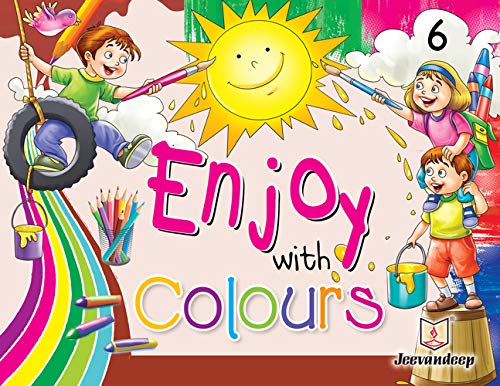 Jeevandeep Enjoy with Colours - Part VI. 10-12 years