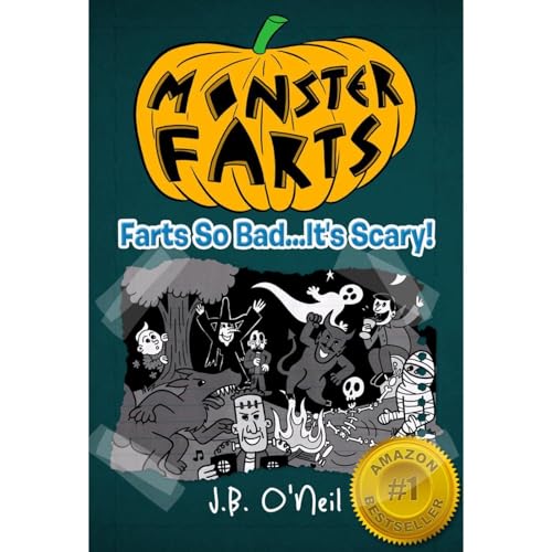 Monster Farts: Farts So Bad...It's Scary! - A Hilarious Book for Kids Age 7-9 by J.B. O'Neil episode artwork