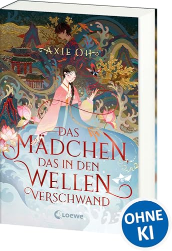 Das Mädchen, das in den Wellen verschwand: Berührender Fantasyroman mit Elementen koreanischer Mythologie - der New York Times-Bestseller jetzt auf Deutsch