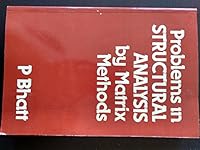 Problems in structural analysis by matrix methods 0860958817 Book Cover