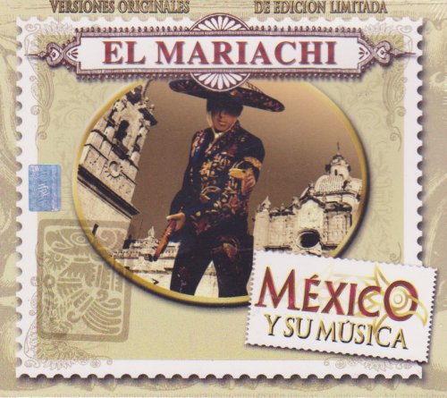 El Mariachi Mexico Y Su Musica 100 Anos De Musica